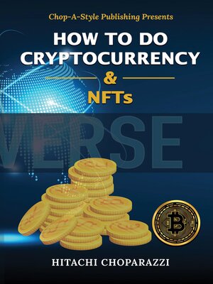 cover image of How to Do Crypto-Currency & NFTs